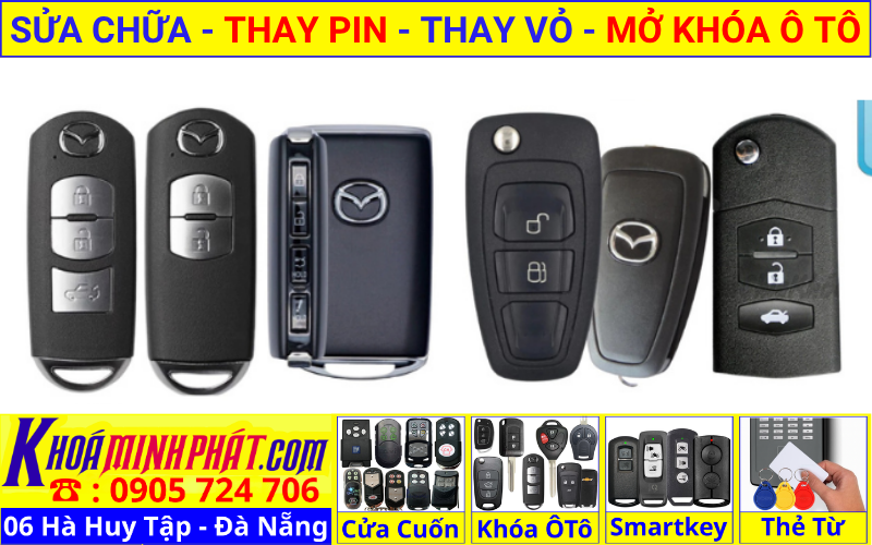 Làm chìa khóa xe ô tô tại Đà Nẵng - thay vỏ thay pin sửa chữa remote smartkey điều khiển xe Mazda 3, BT50, CX5, CX8, CX30 Mazda 2, Mazda 6